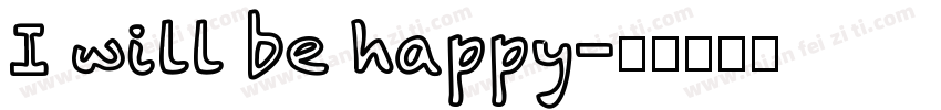 I will be happy字体转换